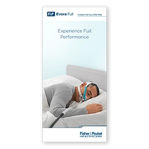 Download F&P Evora Full CPAP mask patient brochure